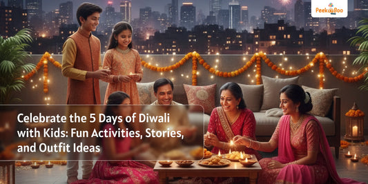 Celebrate the 5 Days of Diwali with Kids: Fun Activities, Stories, and Outfit Ideas