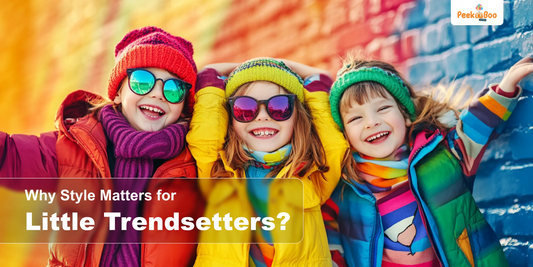 Why Style Matters for Little Trendsetters? | Peekaboo kids clothing