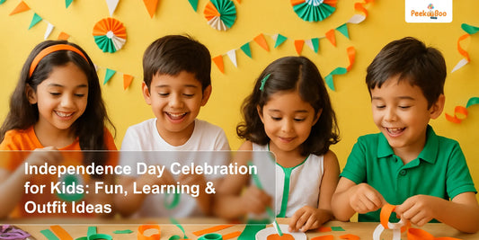 Independence Day Celebration for Kids Fun, Learning & Outfit Ideas