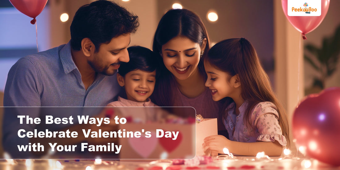 The Best Ways to Celebrate Valentine's Day with Your Family | Peekaaboo Kids Clothing